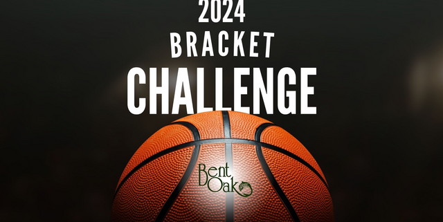 Bent Oak 2024 NCAA Bracket Challenge