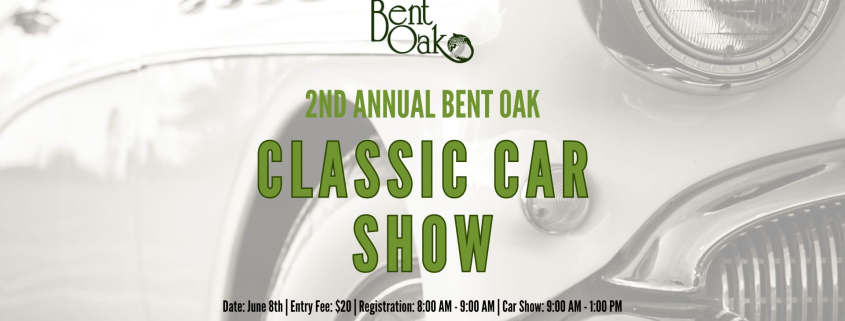 2nd Annual Bent Oak Classic Car Show